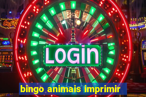 bingo animais imprimir